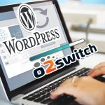 Comment installer WordPress sur O2Switch ?